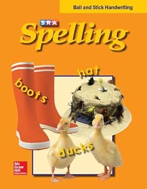 Seller image for SRA Spelling, Student Edition - Ball and Stick (softcover), Grade 2 (Paperback) for sale by CitiRetail