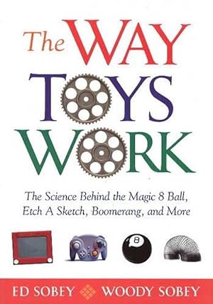 Seller image for The Way Toys Work (Paperback) for sale by CitiRetail