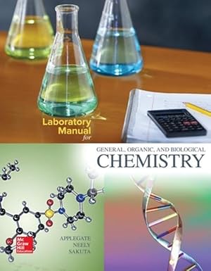 Bild des Verkufers fr Laboratory Manual for General, Organic, and Biological Chemistry (Spiral) zum Verkauf von CitiRetail