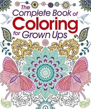 Seller image for The Complete Book of Coloring for Grown Ups (Paperback) for sale by CitiRetail