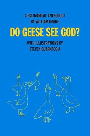 Immagine del venditore per Do Geese See God?: a Palindrome Anthology (Hardcover) venduto da CitiRetail