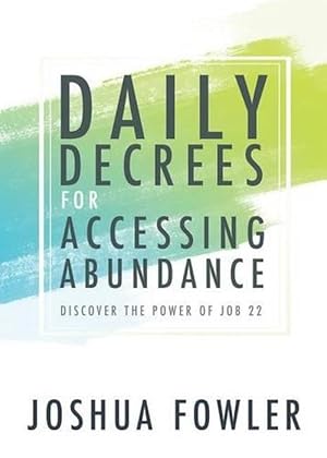 Seller image for Daily Decrees for Accessing Abundance (Paperback) for sale by CitiRetail