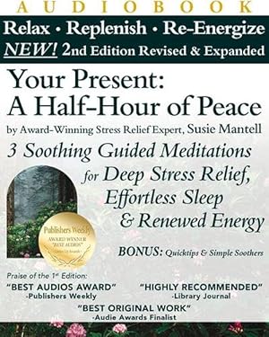 Immagine del venditore per Your Present: A Half-Hour of Peace, 2nd Edition Revised and Expanded (Compact Disc) venduto da CitiRetail