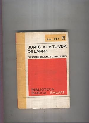 Imagen del vendedor de Biblioteca Basica Salvat libro RTV numero 099:Junto a la tumba de larra (numerado 1 en interior cubierta) a la venta por El Boletin