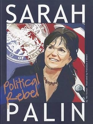 Seller image for Sarah Palin: Political Rebel (American Graphic) (Paperback) for sale by Grand Eagle Retail