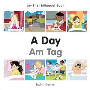 Imagen del vendedor de My First Bilingual Book - A Day (English-German) (Board Book) a la venta por CitiRetail