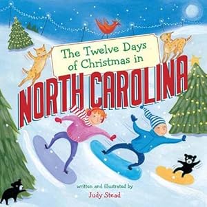 Bild des Verkufers fr The Twelve Days of Christmas in North Carolina (Board Book) zum Verkauf von Grand Eagle Retail