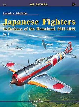 Image du vendeur pour Japanese Fighters in Defense of the Homeland, 1941-1944. Vol 1 mis en vente par Grand Eagle Retail