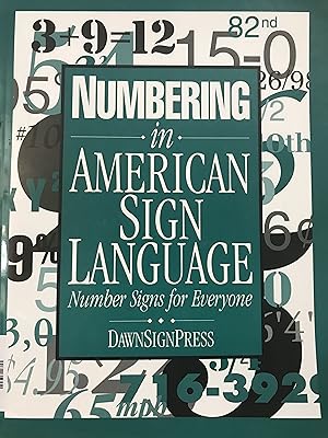 Bild des Verkufers fr Numbering in American Sign Language: Number Signs for Everyone zum Verkauf von Front Range Books, LLC