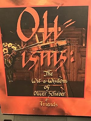 Bild des Verkufers fr Oli=isms: The Wit & Wisdom of Oliver Schroer & Friends zum Verkauf von Front Range Books, LLC