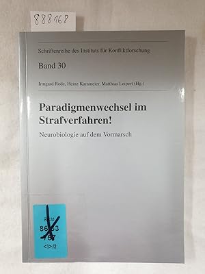 Paradigmenwechsel im Strafverfahren! : Neurobiologie auf dem Vormarsch :