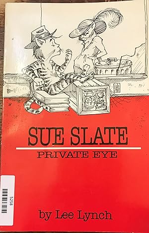 Seller image for SUE SLATE: Private Eye for sale by Front Range Books, LLC