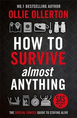 Seller image for How To Survive (Almost) Anything (Paperback) for sale by Grand Eagle Retail