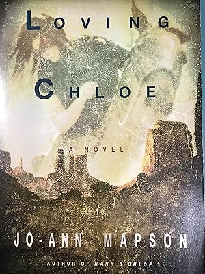 Seller image for LOVING CHLOE: A Novel for sale by Front Range Books, LLC