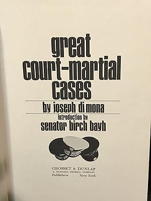 Seller image for Great Court-Martial Cases / by Joseph Di Mona ; with an Introduction by Senator Birch Bayh for sale by Front Range Books, LLC