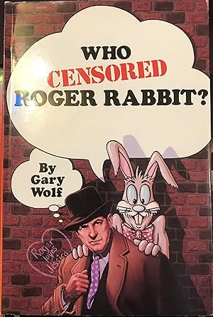 Immagine del venditore per WHO CENSORED ROGER RABBIT venduto da Front Range Books, LLC