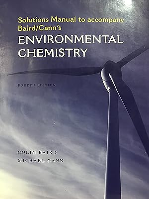 Seller image for Environmental Chemistry Solutions Manual for sale by Front Range Books, LLC