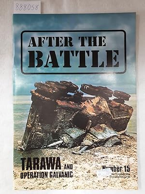 Bild des Verkufers fr After The Battle (No. 15) - Tarawa and Operation Galvanic : zum Verkauf von Versand-Antiquariat Konrad von Agris e.K.