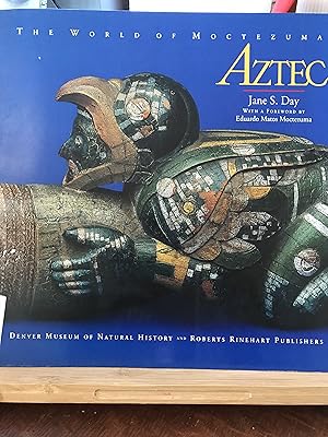 Imagen del vendedor de AZTEC: The World of Moctezuma a la venta por Front Range Books, LLC