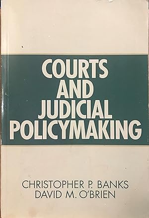 Image du vendeur pour Courts And Judicial Policymaking mis en vente par Front Range Books, LLC