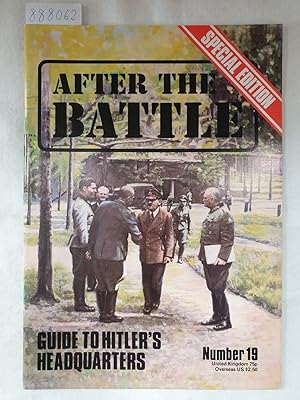 Bild des Verkufers fr After The Battle (No. 19) - Guide to Hitler's Headquarters : zum Verkauf von Versand-Antiquariat Konrad von Agris e.K.