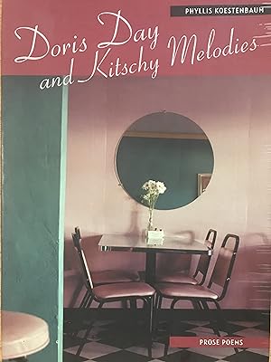 Immagine del venditore per Doris Day and Kitschy Melodies (Questa Press Poetry Series) venduto da Front Range Books, LLC