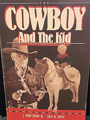 Bild des Verkufers fr The Cowboy and the Kid zum Verkauf von Front Range Books, LLC
