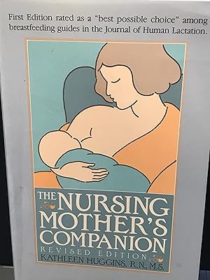 Bild des Verkufers fr The Nursing Mother's Companion zum Verkauf von Front Range Books, LLC