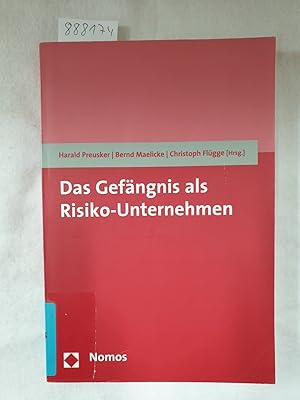 Seller image for Das Gefngnis als Risiko-Unternehmen : for sale by Versand-Antiquariat Konrad von Agris e.K.