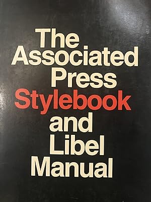Seller image for TTHE ASSOCIATED PRESS STYLEBOOK AND LIBEL MANUAL: With Appendixes on Photo Captions, Filing the Wire for sale by Front Range Books, LLC