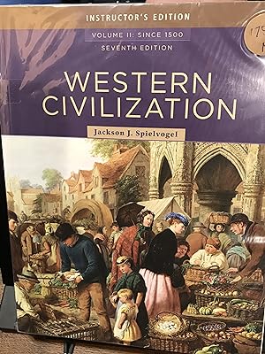Image du vendeur pour Western Civilization Volume 2 : Since 1500 (Instructor Edition) Edition: Seventh mis en vente par Front Range Books, LLC