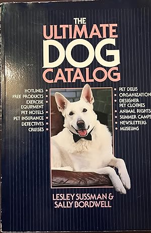 Seller image for THE ULTIMATE DOG CATALOG for sale by Front Range Books, LLC