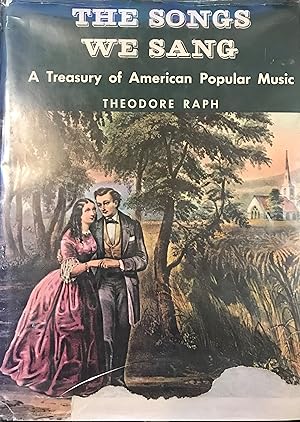 Seller image for THE SONG WE SANG: A Treasury of American Popular Music for sale by Front Range Books, LLC