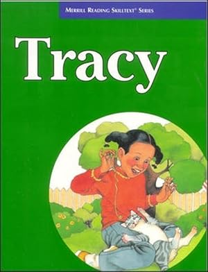Seller image for Merrill Reading Skilltext Series, Tracy Student Edition, Level 3.5 (Paperback) for sale by Grand Eagle Retail