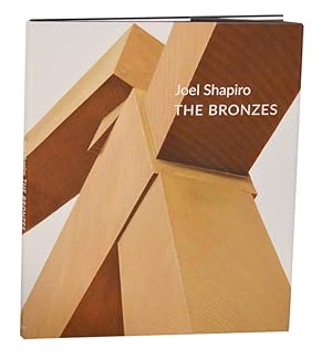 Image du vendeur pour Joel Shapiro: The Bronzes mis en vente par Jeff Hirsch Books, ABAA