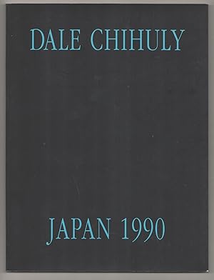 Imagen del vendedor de Dale Chihuly: Japan 1990 a la venta por Jeff Hirsch Books, ABAA