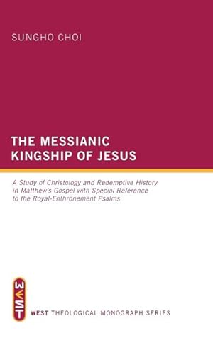 Seller image for The Messianic Kingship of Jesus for sale by BuchWeltWeit Ludwig Meier e.K.