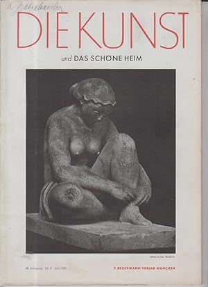 Seller image for Die Kunst und Das schne Heim. 48. Jahrgang, Heft 9, Juni 1950 Monatsschrift fr Malerei, Plastik, Graphik, Architektur und Wohnkultur. for sale by Allguer Online Antiquariat