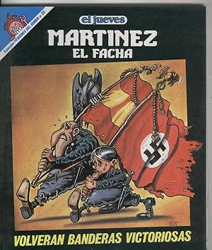 Imagen del vendedor de Pendones del Humor numero 025: Martinez el Facha: volveran banderas victoriosas a la venta por El Boletin