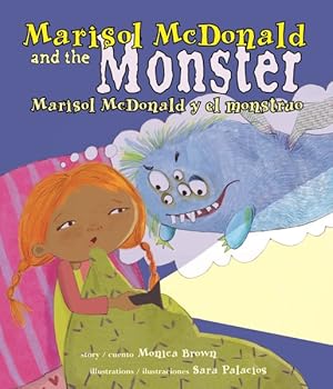 Seller image for Marisol McDonald and the Monster / Marisol McDonald y el monstruo for sale by GreatBookPrices