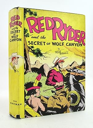 Image du vendeur pour Red Ryder and the Secret of Wolf Canyon mis en vente par Bookworm and Apple