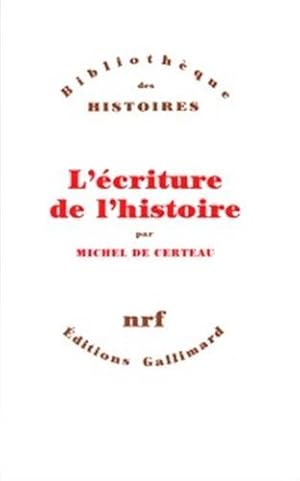 Seller image for L'criture de l'histoire for sale by WeBuyBooks