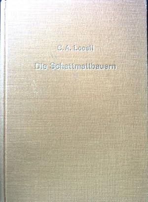 Seller image for Die Schattmattbauern. for sale by books4less (Versandantiquariat Petra Gros GmbH & Co. KG)