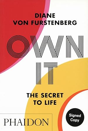 Own It: The Secret to Life