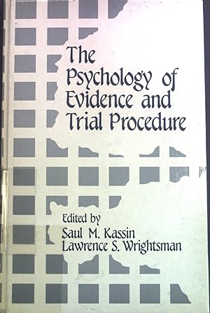 Bild des Verkufers fr The Psychology of Evidence and Trial Procedure. zum Verkauf von books4less (Versandantiquariat Petra Gros GmbH & Co. KG)