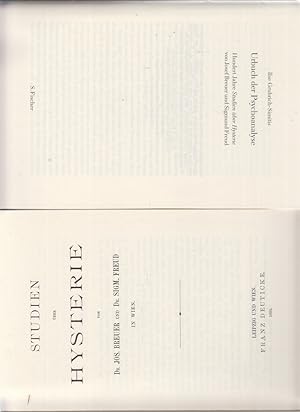 Image du vendeur pour Urbuch der Psychoanalyse. Hundert Jahre Studien ber Hysterie von Josef Breuer und Sigmund Freud. Und: Studien ber Hysterie. Von Dr. Jos. Breuer und Dr. Sigm. Freud in Wien. (Faksimile der Ausgabe Leipzig und Wien; Franz Deuticke; 1895). mis en vente par Fundus-Online GbR Borkert Schwarz Zerfa