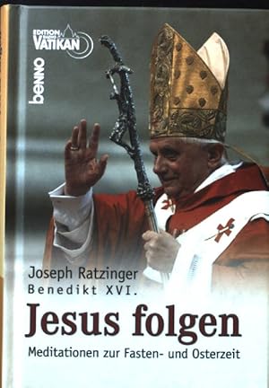 Bild des Verkufers fr Jesus folgen. Meditationen zur Fasten- und Osterzeit. zum Verkauf von books4less (Versandantiquariat Petra Gros GmbH & Co. KG)