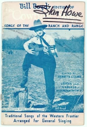 Immagine del venditore per Bill Boyd's edition of Cowboy Sings: Songs of the ranch and range. venduto da Truman Price & Suzanne Price / oldchildrensbooks
