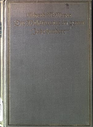 Image du vendeur pour Die Weltliteratur im zwanzigsten Jahrhundert: Vom deutschen Standpunkt aus betrachtet. mis en vente par books4less (Versandantiquariat Petra Gros GmbH & Co. KG)