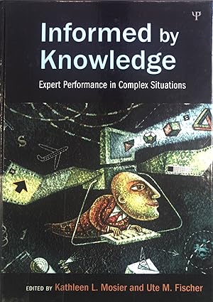 Seller image for Informed by Knowledge. Expertise: Research and Applications. for sale by books4less (Versandantiquariat Petra Gros GmbH & Co. KG)